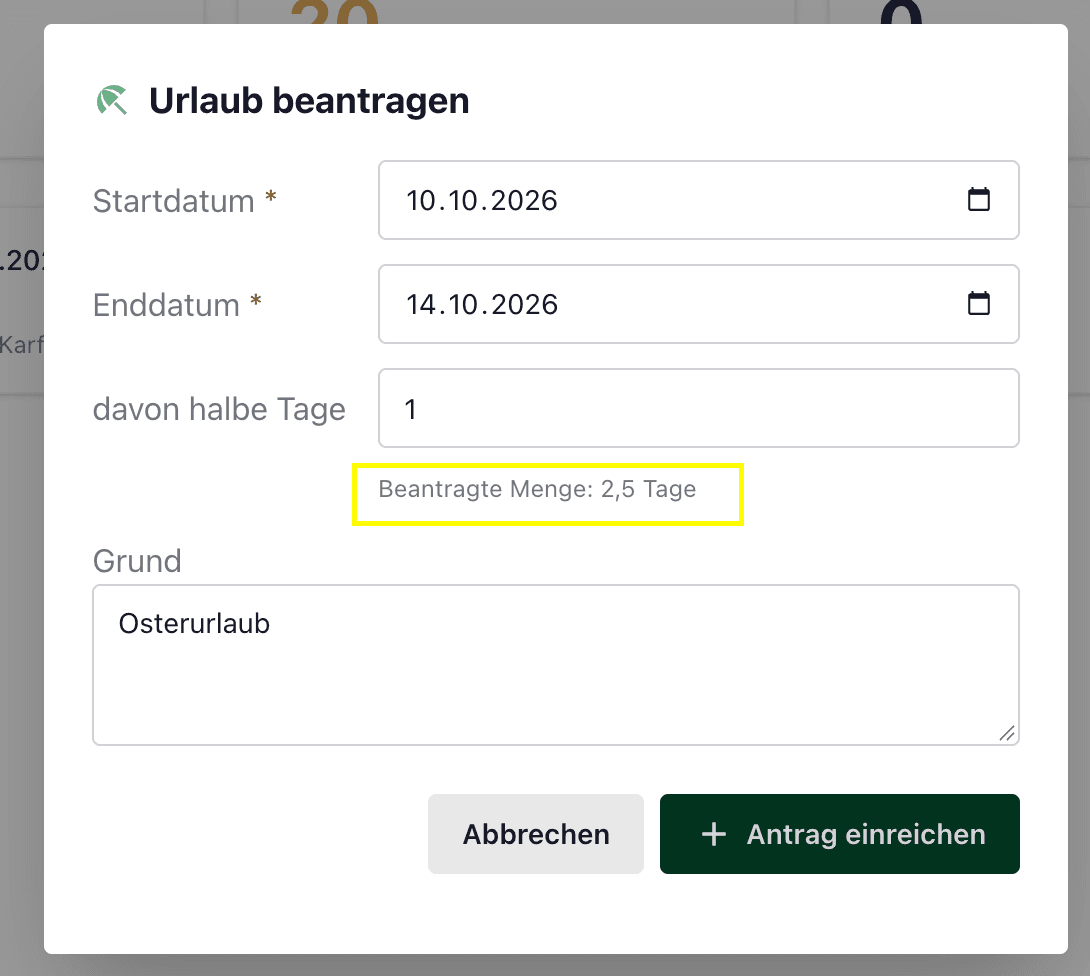 Dialog Urlaub beantragen mit Zeitraum, halben Tagen und beantragter Menge